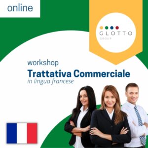 WORKSHOP – trattativa commerciale in lingua francese