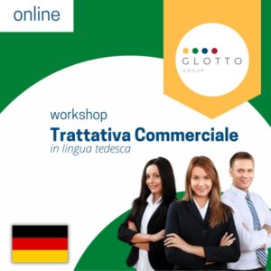 WORKSHOP – trattativa commerciale in lingua tedesca